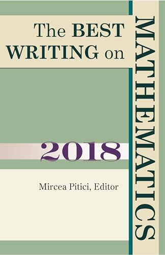 The Best Writing on Mathematics 2018 von Princeton University Press