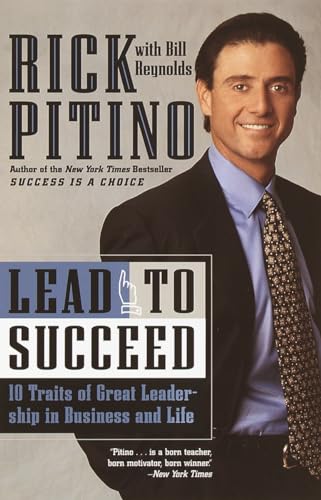 Lead to Succeed: 10 Traits of Great Leadership in Business and Life von Currency