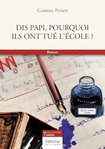 Dis Papi, pourquoi ils ont tué l'école ? von VERONE