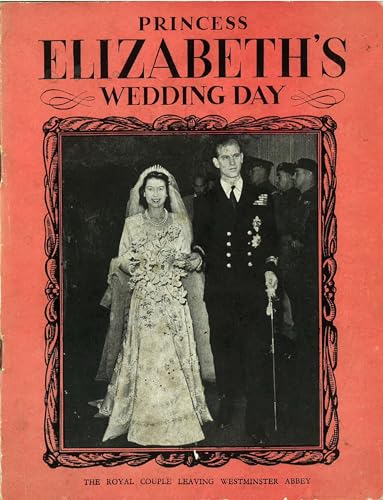 Princess Elizabeth's Wedding Day (Pitkin Royal Collection) von Pavilion Books