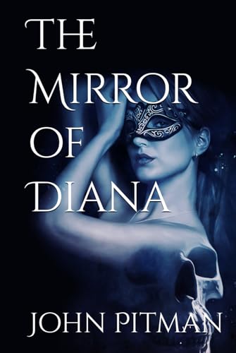 The Mirror of Diana (The Moon Dancers Series, Band 3)