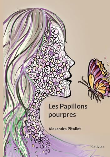 Les Papillons pourpres von Édilivre