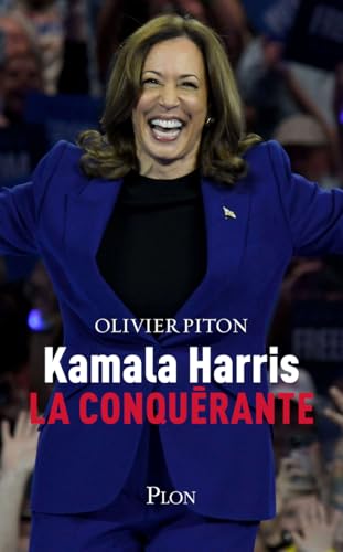 Kamala Harris, la conquérante von Plon