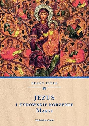 Jezus i żydowskie korzenie Maryi