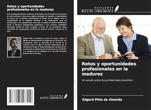 Retos y oportunidades profesionales en la madurez: Un estudio sobre los profesionales brasileños von Ediciones Nuestro Conocimiento