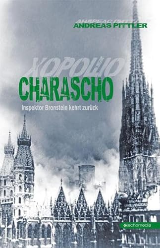 Charascho: Inspektor Bronstein kehrt zurück Charascho: Inspektor Bronstein kehrt zurück von Echomedia Buchverlag