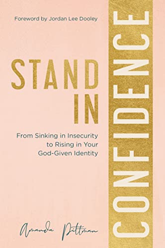 Stand in Confidence: From Sinking in Insecurity to Rising in Your God-Given Identity von Hweryho