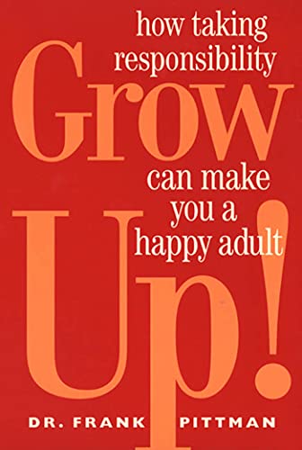 GROW UP: How Taking Responsibility Can Make You a Happy Adult von St. Martins Press-3PL