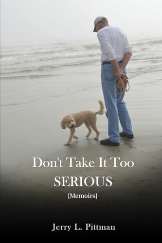 Don't Take It Too SERIOUS Don't Take It Too SERIOUS von NYC Book Publishers