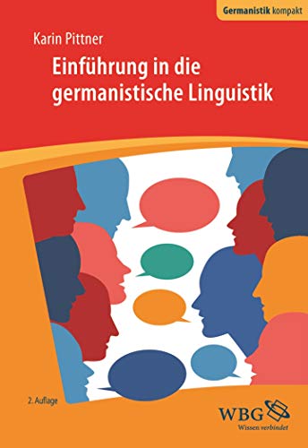 Einführung in die germanistische Linguistik (Germanistik kompakt)