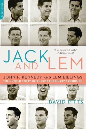 Jack and Lem: John F. Kennedy and Lem Billings: The Untold Story of an Extraordinary Friendship von Da Capo Press