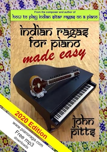 Indian Rāgas for Piano Made Easy von Independently published