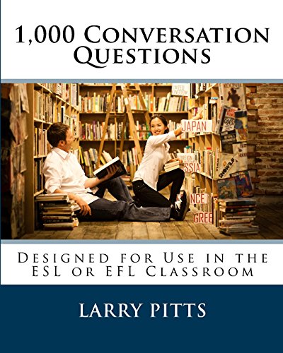 1,000 Conversation Questions: Designed for Use in the ESL or EFL Classroom von CreateSpace Independent Publishing Platform
