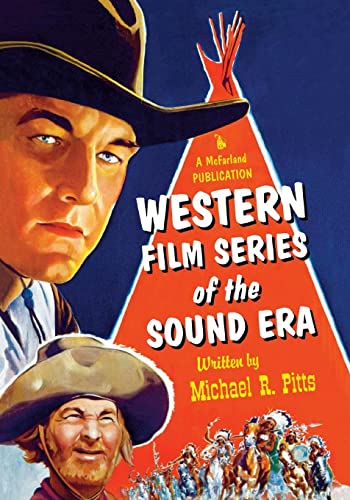 Western Film Series of the Sound Era von McFarland