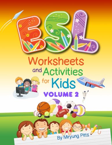 ESL Worksheets and Activities for Kids: Volume 2