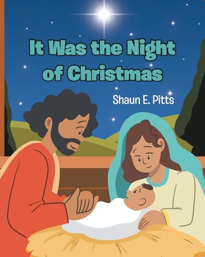 It Was the Night of Christmas von Christian Faith Publishing