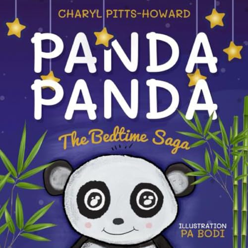 PANDA PANDA: The Bedtime Saga (The Panda Panda Sagas, Band 1) von Primedia eLaunch LLC