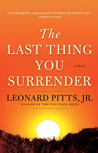 Last Thing You Surrender: A Novel of World War II von Agate Bolden