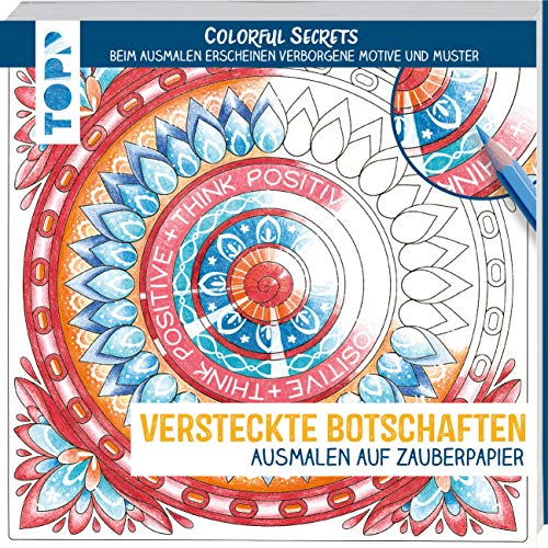 Colorful Secrets - Versteckte Botschaften (Ausmalen auf Zauberpapier): Beim Ausmalen erscheinen verborgene Motive und Muster von Frech