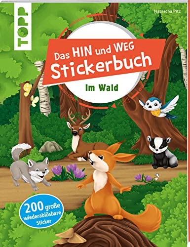 Das Hin-und-weg-Stickerbuch Im Wald: Mit 200 wiederablösbaren großen Stickern von Frech