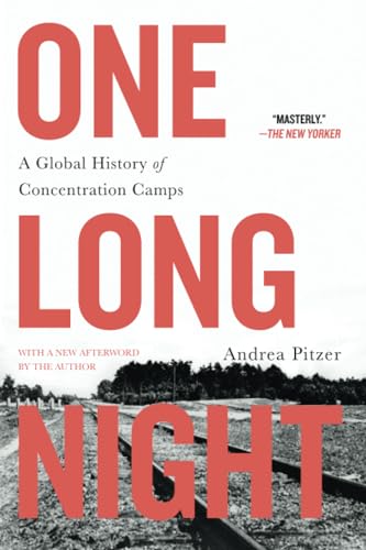 One Long Night: A Global History of Concentration Camps von Back Bay Books