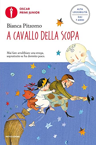 A cavallo della scopa. Ediz. ad alta leggibilità (Oscar primi junior) von Mondadori