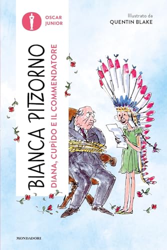 Diana, Cupìdo e il commendatore (Oscar junior) von Mondadori