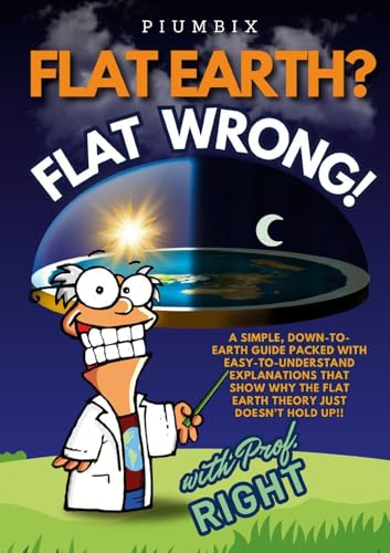 Flat Earth? Flat Wrong! von Youcanprint