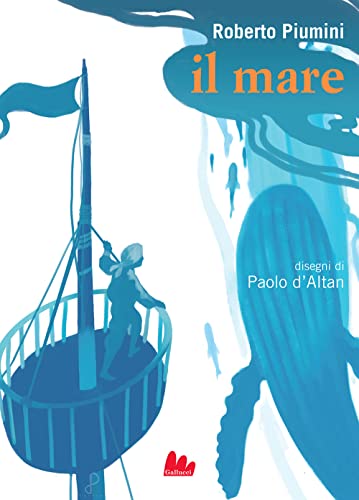 Il mare. Ediz. a colori (Universale d'Avventure e d'Osservazioni)