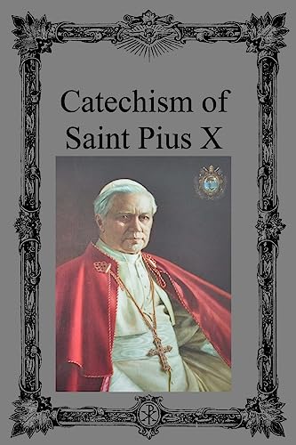Catechism of Saint Pius X von CREATESPACE