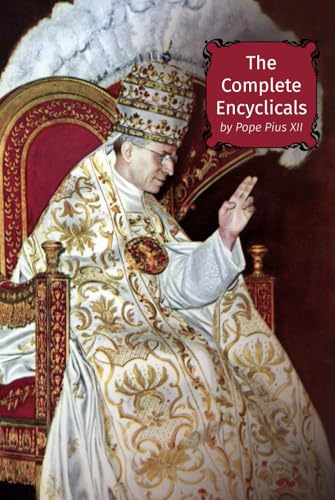 The Complete Encyclicals von Henderson Publishing