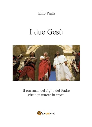 I due Gesù von Youcanprint
