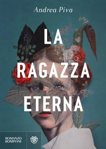 La ragazza eterna (Narratori italiani) von Bompiani