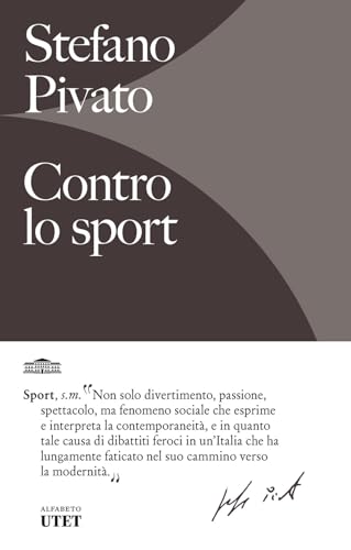 Contro lo sport (Alfabeto) von UTET