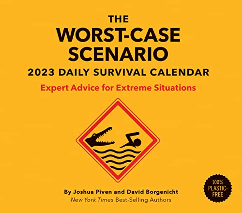 Worst-Case Scenario 2023 Daily Survival Calendar Worst-Case Scenario 2023 Daily Survival Calendar