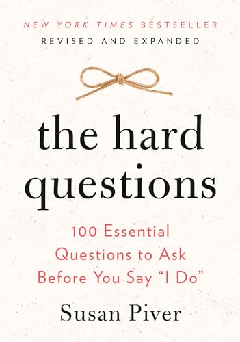 The Hard Questions: 100 Essential Questions to Ask Before You Say "I Do" von Penguin Publishing Group