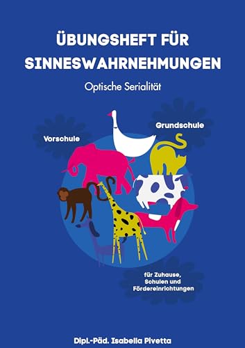 Übungsheft für Sinneswahrnehmungen: Optische Serialität von Book on Demand