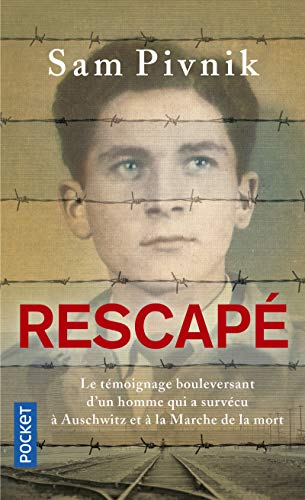 Rescapé: Auschwitz, la Marche de la mort et mon combat pour la liberté von Pocket