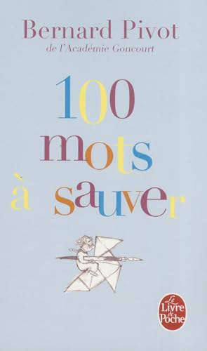 100 Mots À Sauver (Ldp Litterature)