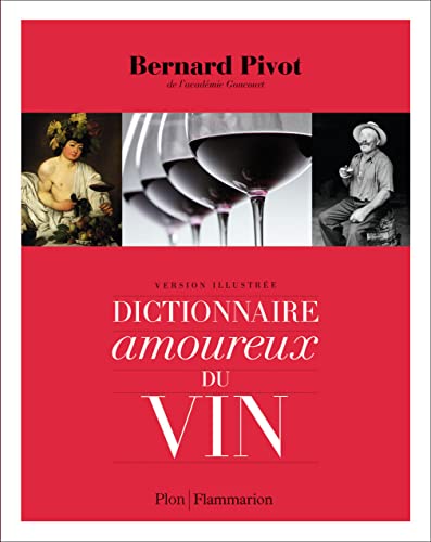 Dictionnaire amoureux du vin