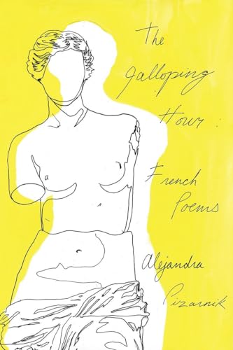 The Galloping Hour: French Poems von New Directions
