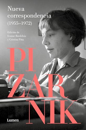 Nueva correspondencia (1955-1972): Edición de Ivonne Bordelois y Cristina Piña (Narrativa)