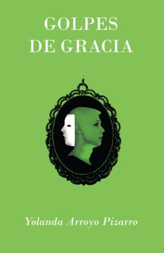 Golpes de gracia von La Pereza Ediciones