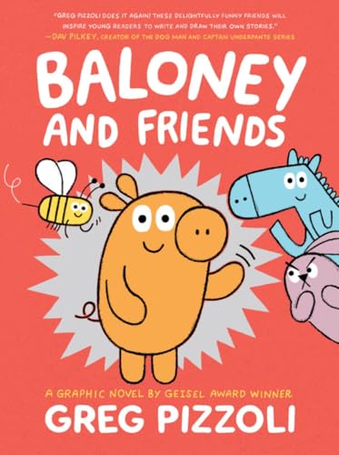 Baloney and Friends (Baloney & Friends, Band 1)