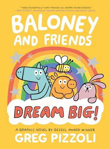 Baloney and Friends: Dream Big! (Baloney & Friends, 3) von Little, Brown Ink