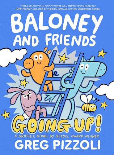 Baloney and Friends: Going Up! (Baloney & Friends, 2)