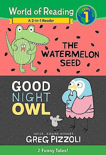 The Watermelon Seed and Good Night Owl 2-in-1 Reader: 2 Funny Tales! (World of Reading)