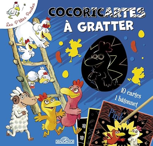 Les P'tites Poules - Cocoricartes à gratter: Avec 10 cartes et 1 bâtonnet von DRAGON D OR
