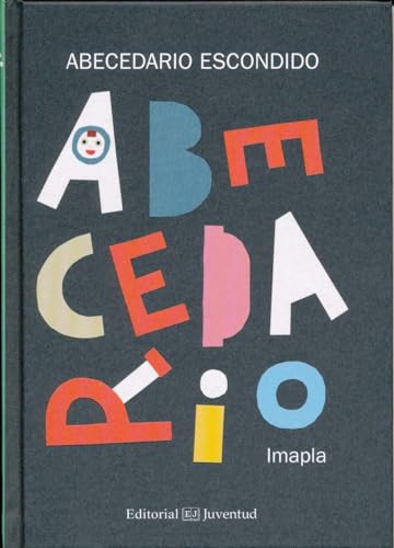 Abecedario Escondido (Aprendiendo a Leer) von Juventud