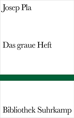 Das graue Heft (Bibliothek Suhrkamp)